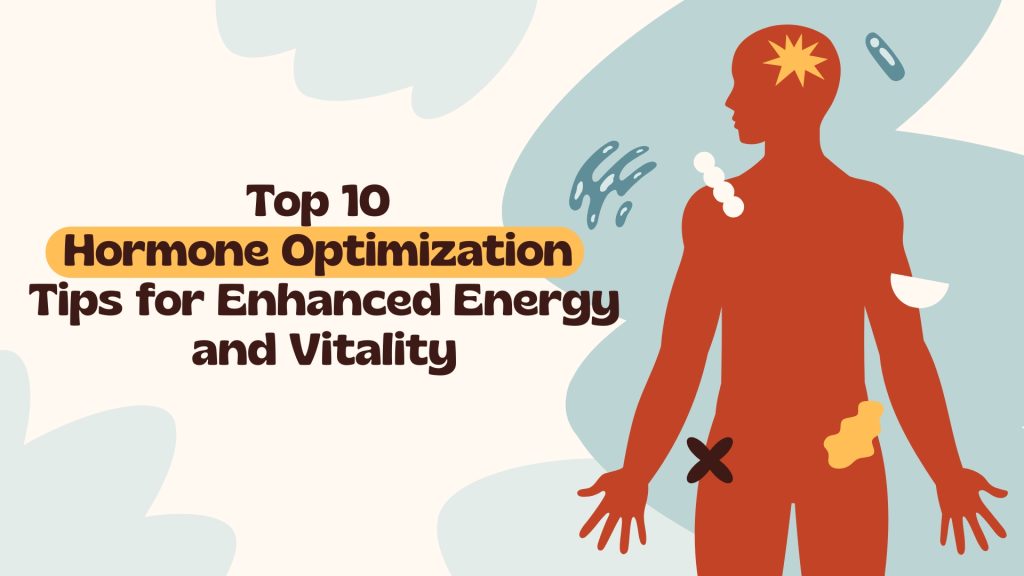 Hormone Optimization